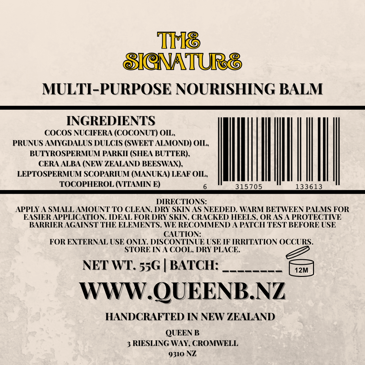 The Signature | Multi - Purpose Nourishing Balm (55g) - Queen B Candles NZ
A versatile, high-performance balm handcrafted in Cromwell, NZ. Formulated with 100% natural ingredients, The Signature is your all-in-one solution for skin recovery and protection.